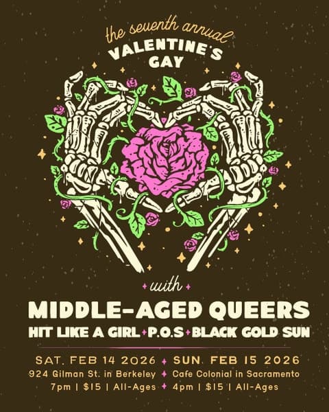The 7th Annual Valentines Gay w/ Middle Aged Queers